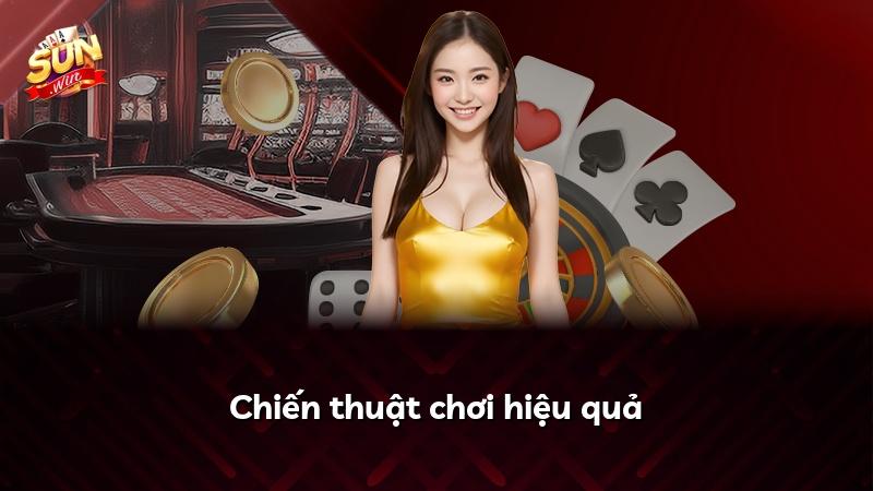 Chiến thuật chơi hiệu quả