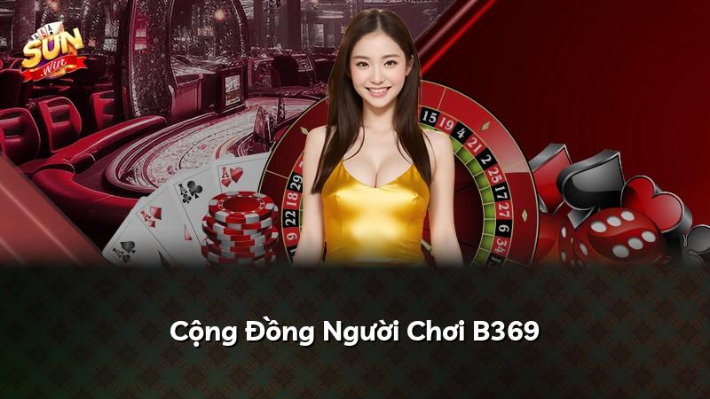 Cộng Đồng Người Chơi B369