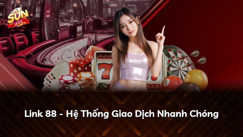 Link 88 - Hệ Thống Giao Dịch Nhanh Chóng