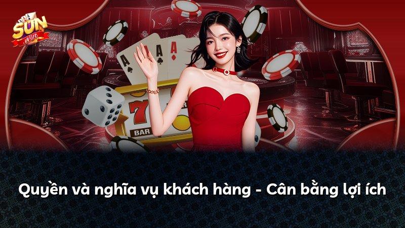 Quyền và nghĩa vụ khách hàng - Cân bằng lợi ích