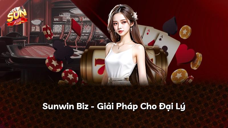 Sunwin Biz - Giải Pháp Cho Đại Lý