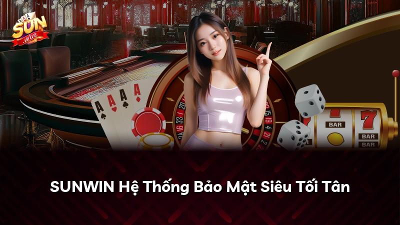 SUNWIN Hệ Thống Bảo Mật Siêu Tối Tân